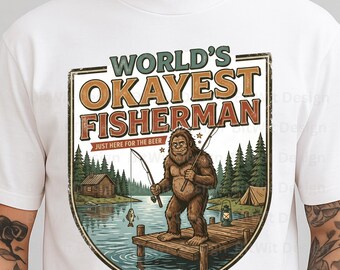 World’s Okayest Fisherman PNG, Funny Bigfoot Fishing Shirt Design, Retro Fisherman Sublimation Download for Men