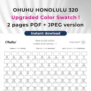 Ohuhu Honolulu 320 Color Swatch | Upgraded Version | Printable PDF + JPEG | New & Old Codes and Names | Nuancier amélioré| Format A4