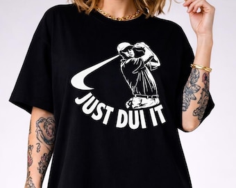 Tiger Woods T-Shirt, Just D.U.T It Shirt, Funny Golf Tee, Dad Golf Shirt, Humor Graphic Tee