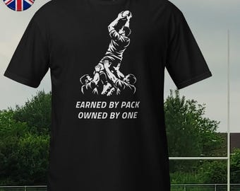 Earned by Pack” Rugby Lineout Shirt - Unique Team Gift for Forwards