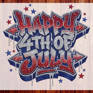 May include: A patriotic graphic with the text "HAPPY 4TH OF JULY" in a stylized, bedazzled design. The text is in red, white, and blue, with a dripping effect. The image is decorated with stars and arrows.