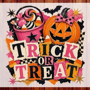 May include: A graphic design featuring a pink bucket filled with sweets, an orange jack-o'-lantern with a pink polka-dot bow, and the text TRICK OR TREAT in a collage style. The image includes black bats, stars, and candy corn accents.