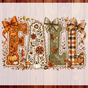 Peut inclure: Un motif graphique affichant le mot FALL en grandes lettres décoratives. Les lettres sont ornées de citrouilles, de champignons, de feuilles d'automne et de motifs floraux orange, verts et bruns. Chaque lettre porte un nœud et le texte CUSTOM DTF READY TO PRESS.