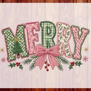 May include: A graphic design featuring the word MERRY in block letters with varied patterns including green polka dots, pink floral, green gingham, and holly prints. A large pink bow, pine branches, and red berries sit below the text.