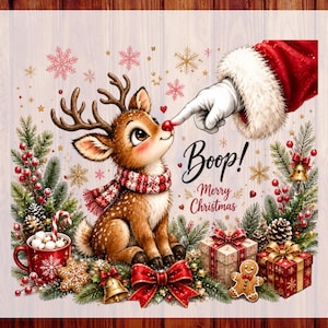 May include: A DTF transfer print featuring a brown reindeer with a red nose being touched by a gloved hand. The text reads Boop! Merry Christmas. Surrounded by pine branches, red berries, gift boxes, a gingerbread man, and a red mug with marshmallows.