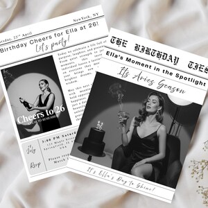 May include: Two monochrome birthday invitations designed to look like newspaper pages. One says "Birthday Cheers for Ella at 26!" with a photo of a woman with champagne. The other says "Ella's Moment in the Spotlight" with a photo of a woman with a drink.