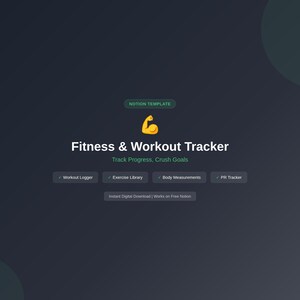 May include: A digital Notion template for fitness and workout tracking, featuring a bold title and a flexed bicep graphic. The design includes options for workout logging, exercise libraries, body measurements, and PR tracking. The text reads "Track Progress, Crush Goals."