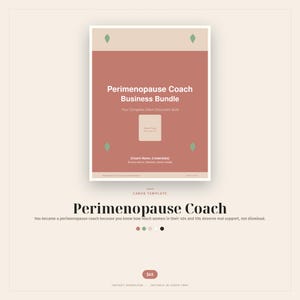 May include: A digital Canva template titled "Perimenopause Coach Business Bundle" in a soft color palette. The design features text and graphic elements, including the words "Perimenopause Coach" and "Your Complete Client Document Suite."