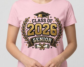 Camiseta Senior 2026 PNG / Clase de 2026 Senior PNG / Regalo de graduación 2026 / Clase de 2026 Senior Descarga digital por sublimación Diseño dorado