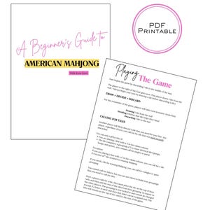 May include: A beginner's guide to American Mahjong, with instructions on how to play the game. The guide includes a PDF printable with the rules of the game. The cover is white with pink and yellow text.