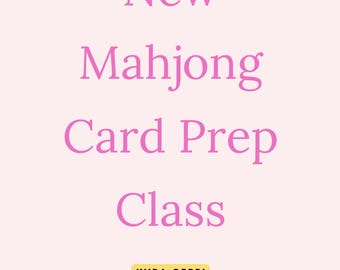 New Mahjong Card Prep Class // New Mahjong Card Study Guide and Activities