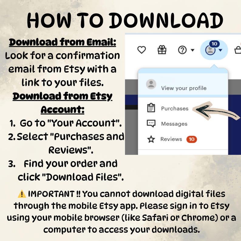 May include: A guide titled "HOW TO DOWNLOAD" with instructions on downloading files from Etsy. The guide includes steps for downloading from email and from the Etsy account, with a screenshot of the "Purchases" section.