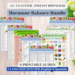 May include: A collection of eight printable guides for hormone balance, including lunch, dinner, breakfast, and snack ideas, with a 7-day meal plan. The guides feature lists of foods to eat and avoid, with text in English and Spanish.
