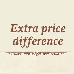 May include: Cream-colored background with the text "Extra price difference" in a dark brown, stylized font. A decorative brown border is at the bottom of the image.