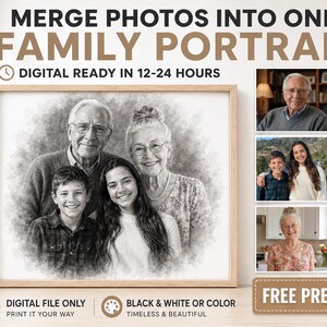 May include: A framed family portrait in black and white, with the text "MERGE PHOTOS INTO ONE FAMILY PORTRAIT." The image includes a family of four, with additional photos of the grandfather, siblings, and grandmother. The text "DIGITAL FILE ONLY" and "FREE PREVIEW" are also visible.