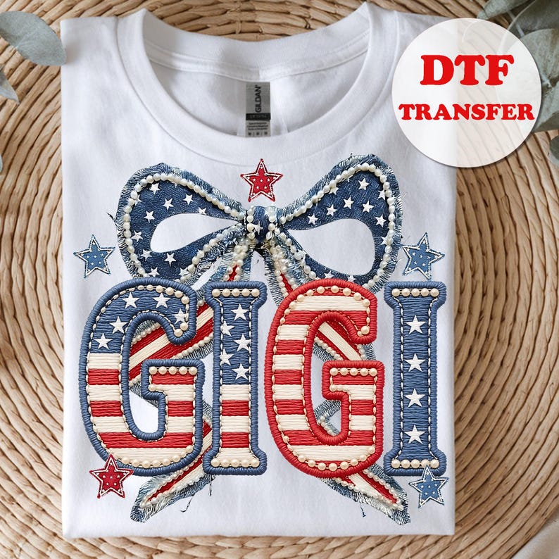 Patriotic Mama DTF Transfer, 4th July Mom Nana Gigi Shirt Design GIGI