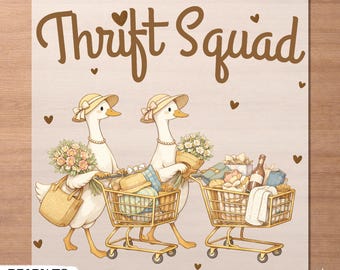 Thrift Squad DTF Transfer, Goose Shopping Ready to Press Design