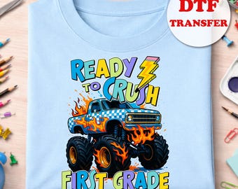 Monster Truck DTF Transfer for First Grade: Ready to Crush Heat Press Design