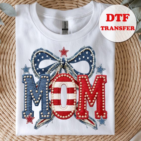 Patriotic Mama DTF Transfer, 4th July Mom Nana Gigi Shirt Design