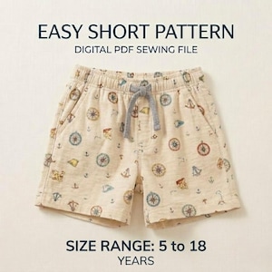 May include: Tan shorts with a nautical print featuring compasses, anchors, and maps. The shorts have an elastic waistband with a gray drawstring. The text "EASY SHORT PATTERN" and "DIGITAL PDF SEWING FILE" is at the top. The size range is 5 to 18 years.