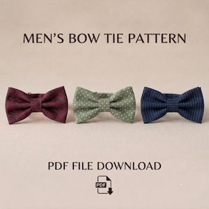 May include: A digital pattern for a bow tie featuring the text MEN'S BOW TIE PATTERN and PDF FILE DOWNLOAD. Three bow ties are displayed: one in dark burgundy with a paisley print, one in sage green with white polka dots, and one in navy blue with stripes.
