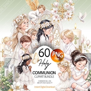 May include: Digital clipart bundle featuring illustrations of children in white communion attire, angels, candles, and floral accents. The text reads "60 PNG files Holy Communion Clipart Bundle". Includes "Instant Digital Download".