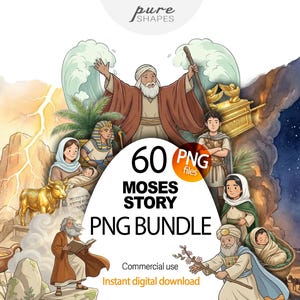 May include: A digital art bundle featuring illustrations from the Moses story. The image includes Moses, the parting of the Red Sea, the Ark of the Covenant, and other biblical figures. The text reads "60 PNG files Moses Story PNG Bundle".