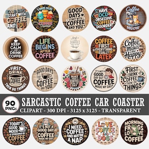 Sarcastische koffie-auto-onderzetter png-bundel 90 ontwerpen