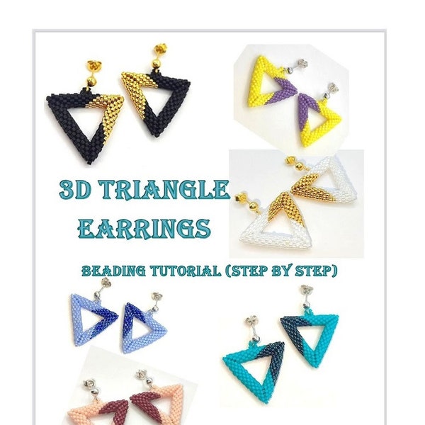 3D triangle earrings, Beading Pattern, PDF tutorial, peyote technique, digital tutorial, beading instructions, earrings tutorial, orecchini