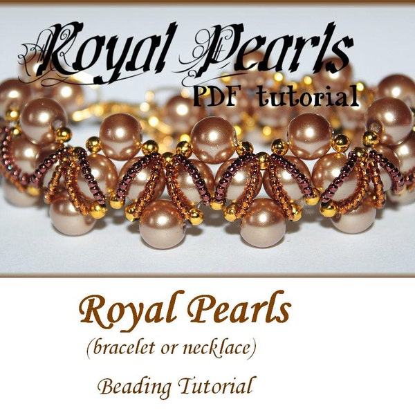 Royal Pearl Beading Pattern PDF, bracelet or necklace, beading pattern,beading tutorial, beadingtechnique,pdf instructions