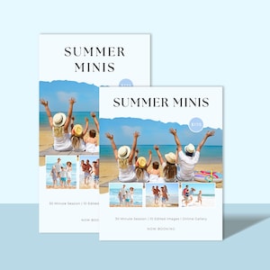 May include: Two vertical marketing flyers titled SUMMER MINIS featuring photography of families on a beach. The designs include multiple photo collages, text stating 30 Minute Session | 10 Edited Images | Online Gallery, and a NOW BOOKING call to action.