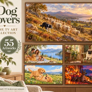 May include: A digital collection of 55 artworks titled Dog Lovers Frame TV Art Collection. The display features five distinct landscape paintings of dogs in various settings, including a border collie herding sheep and golden retrievers playing.