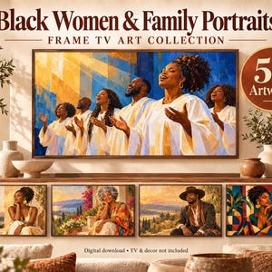 May include: A digital collection of 50 artworks titled Black Women & Family Portraits Frame TV Art Collection. The main image displays a choir in white robes, while four smaller panels show portraits of individuals in scenic outdoor settings.