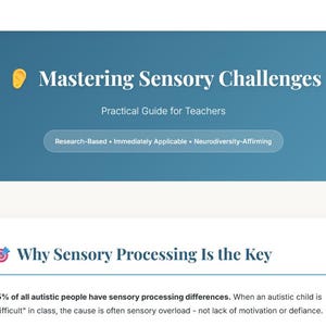Könnte beinhalten: Blaue Grafik mit dem Titel "Mastering Sensory Challenges" und dem Untertitel "Practical Guide for Teachers". Der Text enthält auch "Research-Based", "Immediately Applicable" und "Neurodiversity-Affirming".
