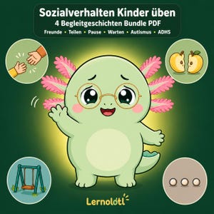 May include: A cartoon illustration of a green axolotl wearing glasses, surrounded by circular images. Text at the top reads "Sozialverhalten Kinder üben" and "4 Begleitgeschichten Bundle PDF." The axolotl is the central focus, with pink gills and a friendly expression.