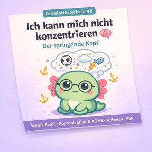 Springender Kopf — Ratgeber Nr.48 Konzentration & ADHS | Vorlesegeschichte Grundschule | Aufmerksamkeit Kinder | PDF Download