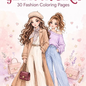 Puede incluir: Una portada de libro para colorear titulada GLAMOUR GIRLS 30 Fashion Coloring Pages con dos figuras ilustradas. Una lleva una gabardina beige, boina y pantalones color crema, sosteniendo un bolso acolchado rojo oscuro. La otra lleva un suéter lila y jeans azules.