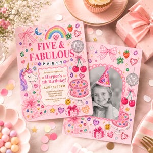 May include: A pink birthday invitation card featuring a unicorn, rainbow, disco ball, cherries, and presents. The text reads FIVE & FABULOUS PARTY, Harper's 5th Birthday, AUG 10 2PM, and location details. A second card shows a photo of a child in a party hat.