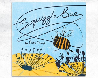 Squiggle Bee rhyming picture book by Ruth Thorp (paperback)