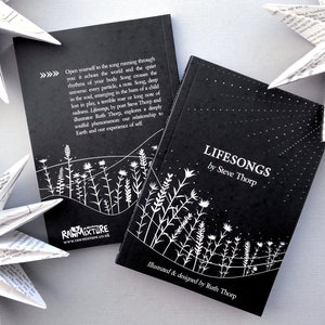 Lifesongs by Steve Thorp. Illustrated & designed by Ruth Thorp. Poetry. Lifesongs