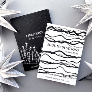 Lifesongs by Steve Thorp. Illustrated & designed by Ruth Thorp. Poetry. Life/Soul Poetry Set