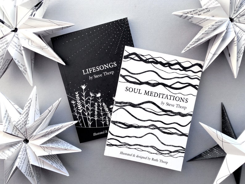 Lifesongs by Steve Thorp. Illustrated & designed by Ruth Thorp. Poetry. Life/Soul Poetry Set