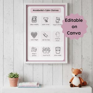 May include: A framed print titled "Annabelle's Calm Choices" with illustrations of calming activities. The print is displayed on a white shelf with a small potted plant, books, and a stuffed fox. The text "Editable on Canva" is also visible.