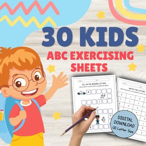 Puede incluir: Ilustración colorida para niños que anuncia "30 Kids ABC Exercising Sheets". Muestra un niño de dibujos animados sonriente y ejemplos de hojas de trabajo. Incluye el texto "Digital Download US Letter Size".