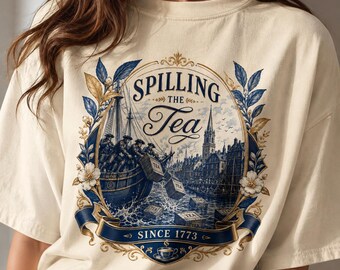 Spilling The Tea Since 1773 PNG, Vintage Boston Tea Party Shirt Design, Patriotic 4th Of July Sublimation, America 250th Anniversary DTF