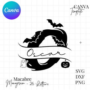 May include: A black digital graphic design featuring the letter O decorated with silhouettes of bats, a small ghost, and a jack-o'-lantern. A horizontal banner across the center displays the name Oscar in a cursive script font. Text includes Canva Template, SVG, DXF, PNG, and Macabre Monogram - 26 Letters.