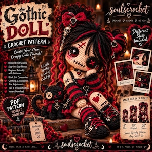 May include: A crochet pattern for a gothic doll and black cat companion. The image features text including 'Gothic Doll Crochet Pattern', 'Make her in 3 sizes', and '6 inch, 10 inch, 20 inch'. The doll has black and red hair, a button eye, and heart accents.