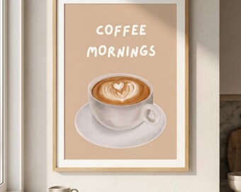 Coffee Mornings Print | Modern Kitchen Decor, Cappuccino Art (Digital Download)