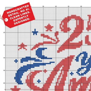 May include: A cross-stitch pattern with red and blue stitching on a white background. The design includes the numbers "2024" and various star and stripe elements. A red tag in the upper left corner reads "HANDCRAFTED DETAIL. NO AI. CLEAN LINES. EXPERTLY DESIGNED."