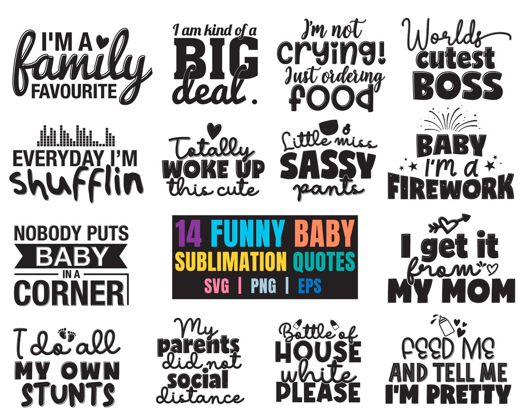 Funny Baby Sayings SVG Bundle, Newborn Quotes (digital Files) - Etsy